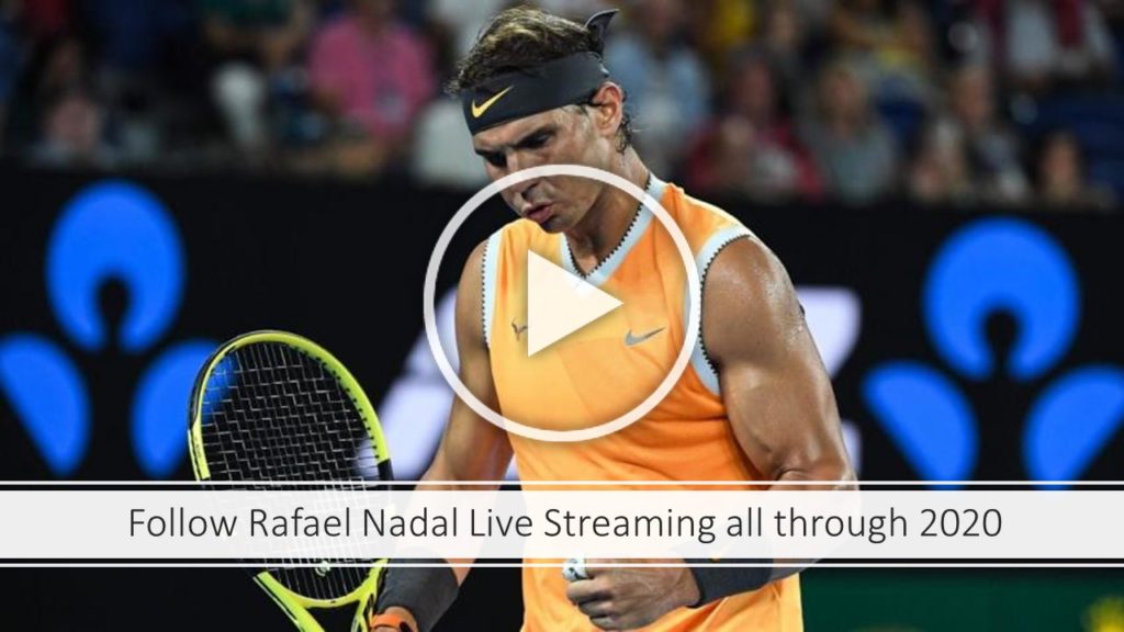 Follow Rafael Nadal all through the ATP Tour in 2020