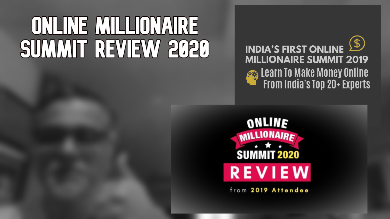 Online Millionaire Summit Review 2020