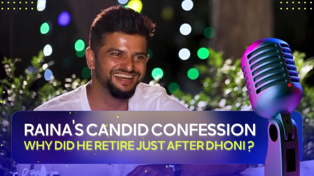 Suresh Raina's candid confession about his retirement | Why did Raina retire just after Dhoni?