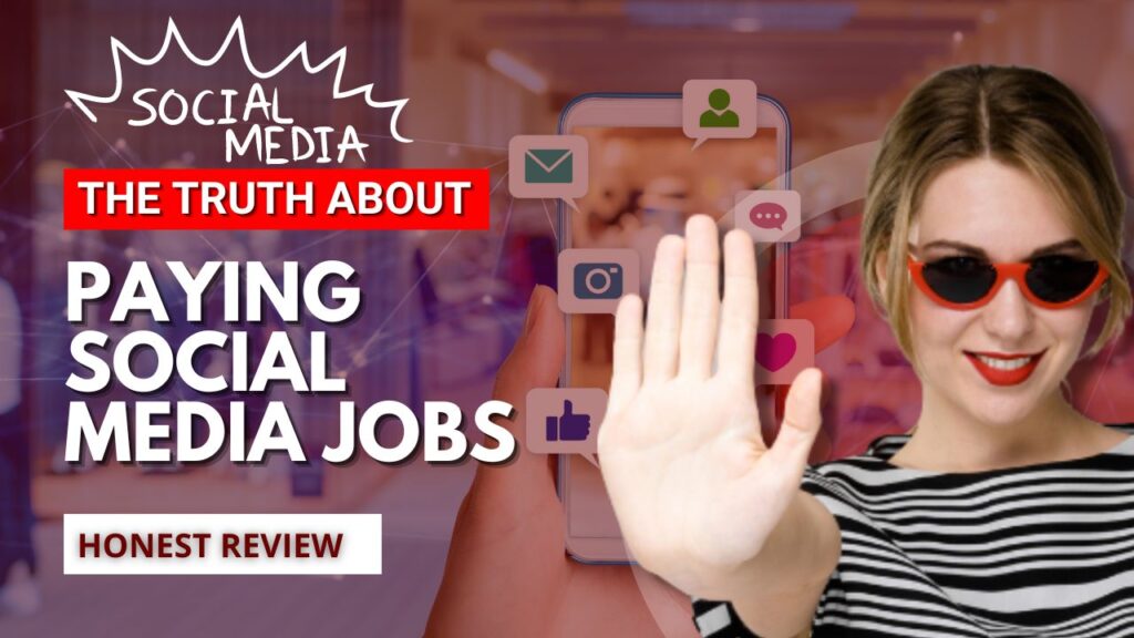 The Truth About Paying Social Media Jobs
