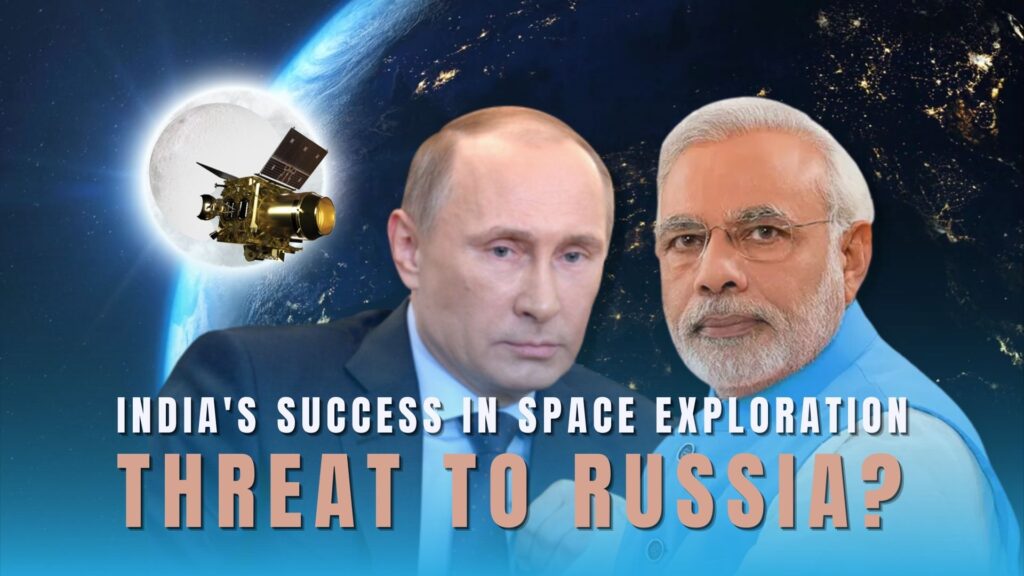 India's Success in Space Exploration A Threat to Russia